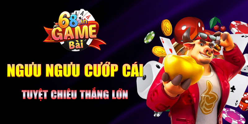 Cách Tính Điểm Trong ngưu ngưu cướp cái 68 game bài